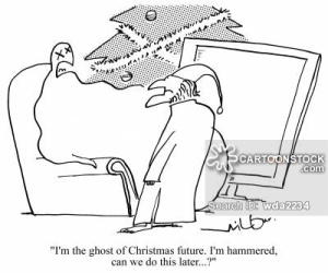'I'm the ghost of Christmas future. I'm hammered, can we do this later...?'